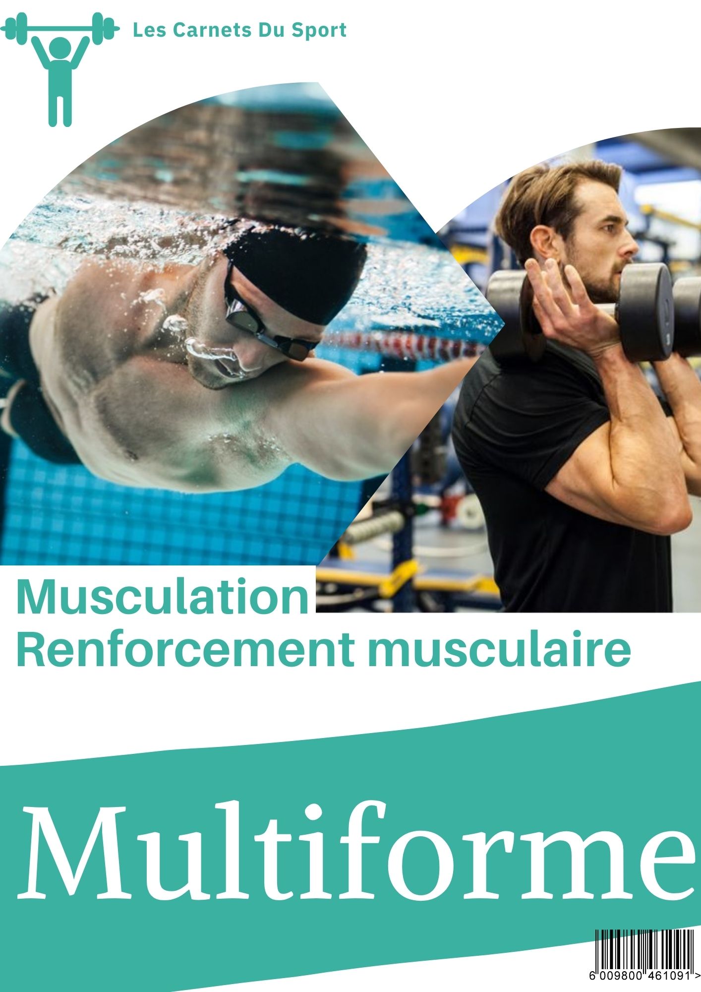 Renforcement musculaire multiforme